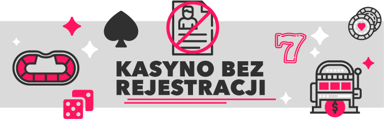 Kasyno Online bez Rejestracji