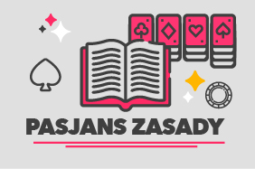 Pasjans Zasady – Co musisz wiedzieć, aby zacząć grać?